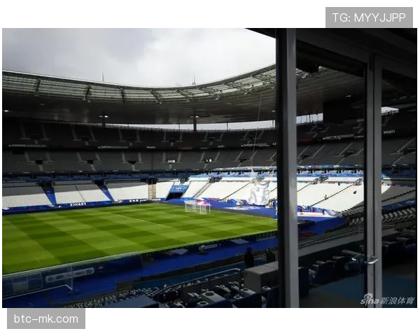 法兰西大球场启动2026年夏季翻新计划